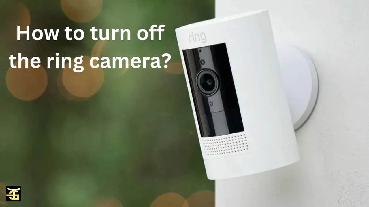 How to Turn Off Ring Camera without app