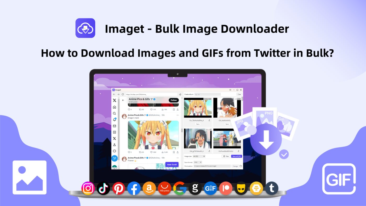 How to Download Images and GIFs from Twitter in Bulk with Imaget?