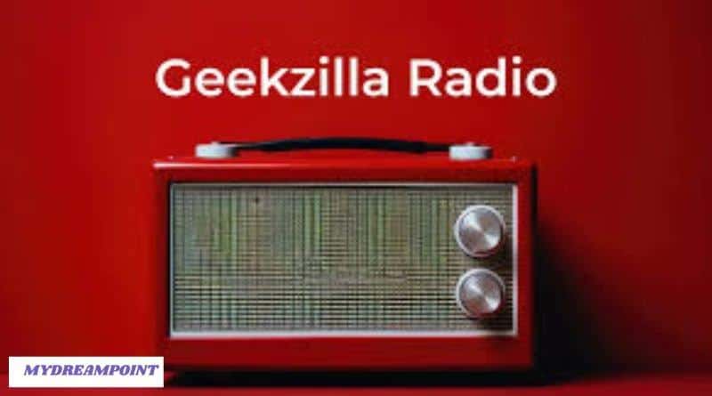 Exploring the Exciting World of ⁢Geekzilla Radio